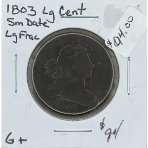 Large Cents---Draped Bust 1796-1807 -Copper- 1 Cent